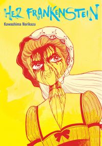 Book Cover for Her Frankenstein by Norikazu Kawashima