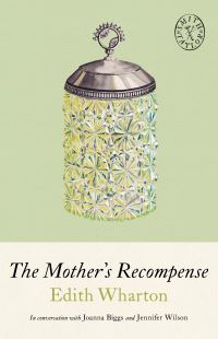 Book Cover for The Mother's Recompense by Edith Wharton, Joanna Biggs, Jennifer Wilson