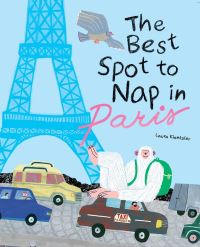Book Cover for The Best Spot to Nap in Paris by Laura Kientzler