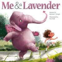 Book Cover for Me & Lavender by Melody C Peugh