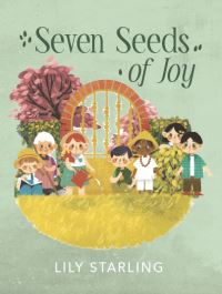 Book Cover for Seven Seeds of Joy by Lily Starling