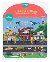 Book Cover for Sí Sabo Town: A Bilingual Reusable Sticker Play Set by Mike Alfaro, Gerardo Guillén
