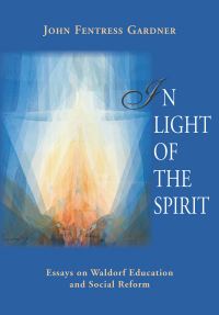 Book Cover for In Light of the Spirit by John Fentress Gardner