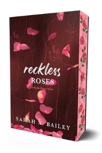 Book Cover for Reckless Roses by Sarah A Bailey