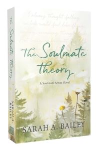 Book Cover for The Soulmate Theory by Sarah A Bailey