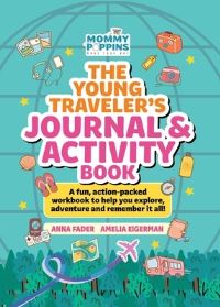 Book Cover for The Young Traveler's Journal & Activity Book (Mommy Poppins) by Anna Fader, Amelia Eigerman