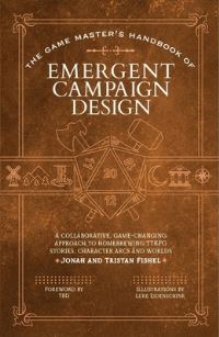 Book Cover for The Game Master's Handbook of Collaborative Campaign Design by Jonah Fishel, Tristan Fishel
