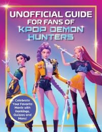 Book Cover for Unofficial Guide for Fans of KPop Demon Hunters by 