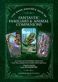 Book Cover for The Game Master's Deck of Fantastic Familiars and Animal Companions by Logan Reese, Runesmith