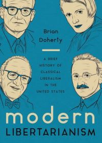 Book Cover for Modern Libertarianism by Brian Doherty