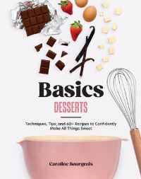 Book Cover for Basics: Desserts by Caroline Bourgeois