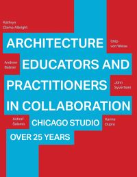 Book Cover for Architecture Educators and Practitioners in Collaboration by Kathryn Clarke Albright