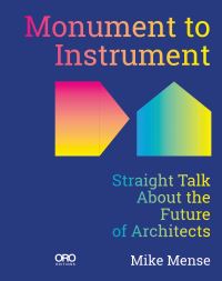 Book Cover for Monument to Instrument by Mike Mense