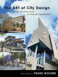 Book Cover for The Art of City Design by Frank Wolden
