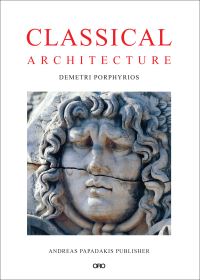 Book Cover for Classical Architecture by Demetri Porphyrios