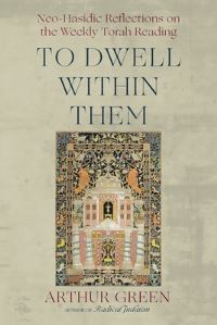 Book Cover for To Dwell Within Them by Arthur Green