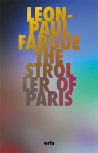 Book Cover for The Stroller of Paris by LéonPaul Fargue