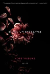 Book Cover for Blood on the Leaves by Hope Wabuke