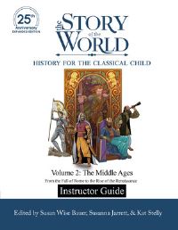 Book Cover for Instructor Guide to The Story of the World Vol. 2: The Middle Ages, 25th Anniversary Edition by Susan Wise Bauer