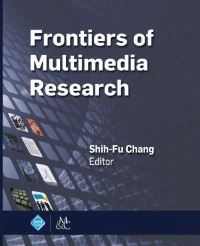 Book Cover for Frontiers of Multimedia Research by ShihFu Chang