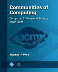 Book Cover for Communities of Computing by Thomas J Misa