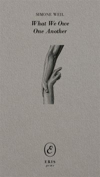 Book Cover for What We Owe One Another by Simone Weil