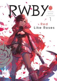 Book Cover for Red Like Roses by Monty Oum, Jeremy Haun, Jason A Hurley