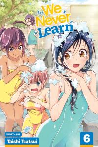 Book Cover for We Never Learn. 6 Blooming in the Hot Spring Water Are Traces of a Genius's (X) by Taishi Tsutsui