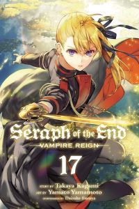 Book Cover for Seraph of the End. Vol. 17 by Takaya Kagami, Daisuke Furuya