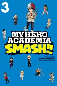 Book Cover for Smash!!. 3 by Hirofumi Neda, Kohei Horikoshi