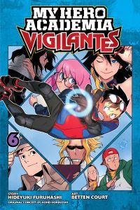 Book Cover for Vigilantes. 6 by Hideyuki Furuhashi, Kohei Horikoshi