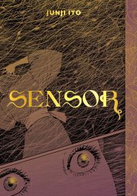 Book Cover for Sensor by Junji Ito, VIZ Media