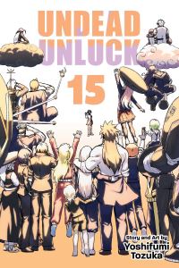 Book Cover for Undead Unluck. Vol. 15 by Yoshifumi Tozuka