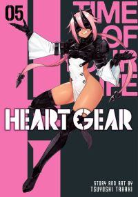 Book Cover for Heart Gear. Vol. 5 by Tsuyoshi Takaki