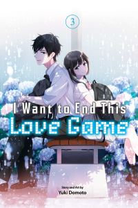 Book Cover for I Want to End This Love Game. Volume 3 by Yuki Domoto