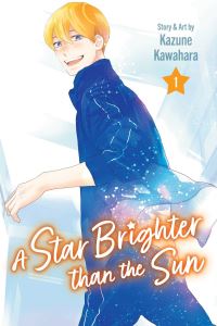 Book Cover for A Star Brighter Than the Sun. Vol. 1 by Kazune Kawahara