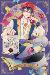Book Cover for In the Name of the Mermaid Princess. Volume 5 by Yoshino Fumikawa