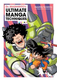 Book Cover for Dr. Mashirito's Ultimate Manga Techniques by Kazuhiko Torishima, Takanaka Shimotsuki