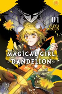Book Cover for Magical Girl Dandelion. Volume 1 by Kaeru Mizuho