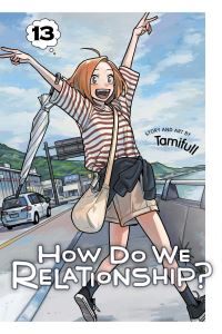 How Do We Relationship?. Vol. 13