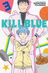 Book Cover for Kill Blue. Volume 3 by Tadatoshi Fujimaki