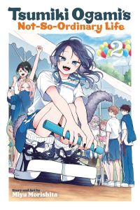 Book Cover for Tsumiki Ogami's Not-So-Ordinary Life, Vol. 2 by Miyu Morishita