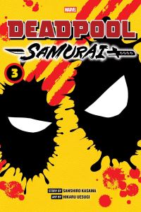 Book Cover for Deadpool - Samurai. Volume 3 by Sanshiro Kasama
