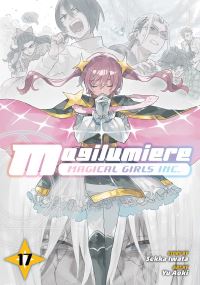 Book Cover for Magilumiere Magical Girls Inc., Vol. 17 by Sekka Iwata