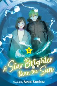 Book Cover for A Star Brighter Than the Sun, Vol. 8 by Kazune Kawahara