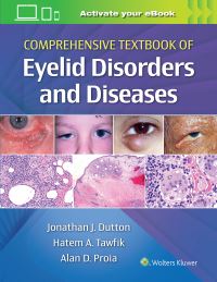 Book Cover for Comprehensive Textbook of Eyelid Disorders and Diseases by Jonathan J Dutton, Hatem A Tawfik, Alan D Proia