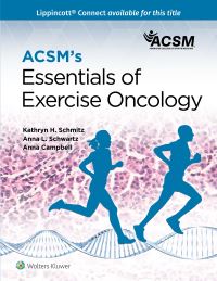 Book Cover for ACSM's Essentials of Exercise Oncology by Kathryn Schmitz, Anna L Schwartz, Anna Campbell