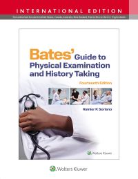 Book Cover for Bates' Guide to Physical Examination and History Taking by Rainier P Soriano, Lynn S Bickley, Barbara Bates