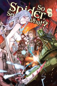Book Cover for So I'm a Spider, So What?. Vol. 7 by Okina Baba