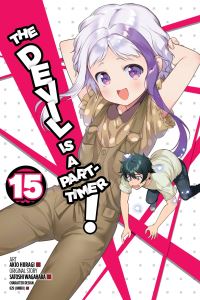 Book Cover for The Devil Is a Part-Timer!. 15 by Satoshi Wagahara